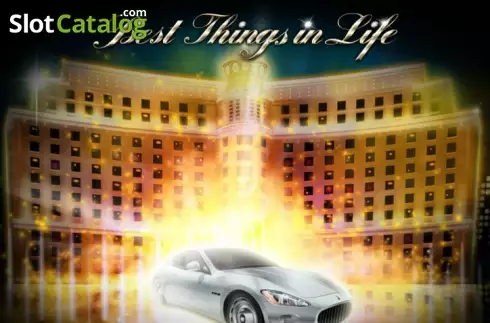 Best Things in Life слот
