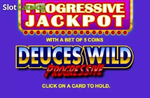 Deuces Wild Progressive Poker слот