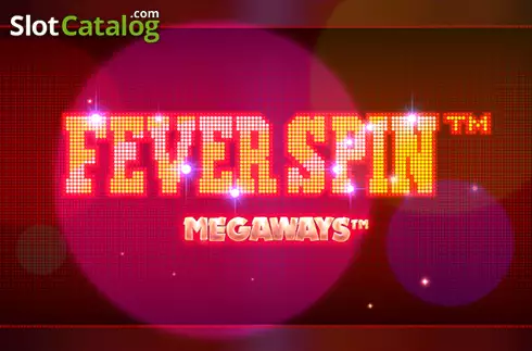 Fever Spin Megaways слот