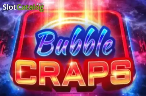 Bubble Craps слот