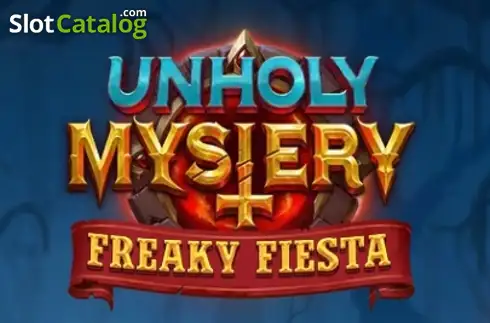 Unholy Mystery: Freaky Fiesta слот
