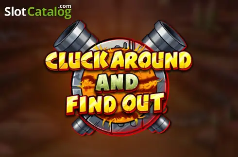 Cluck Around And Find Out слот