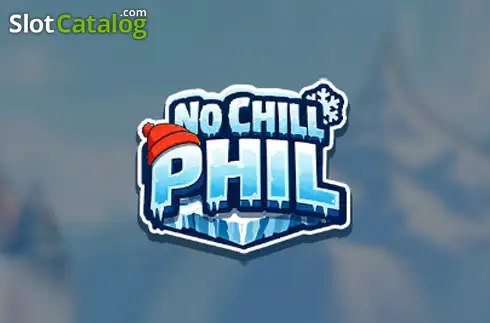 No Chill Phil слот