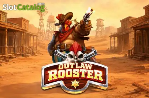 Outlaw Rooster слот