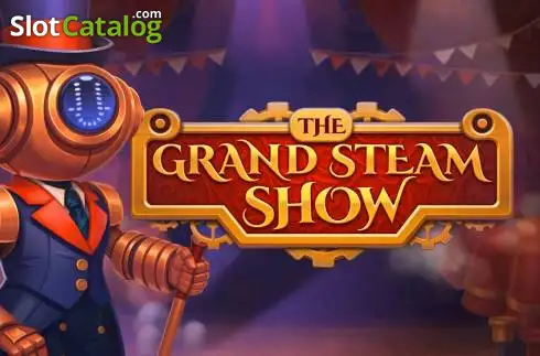 The Grand Steam Show слот