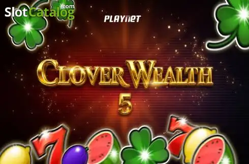 Clover Wealth 5 Playnet
