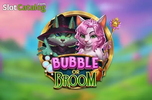 Bubble or Broom слот