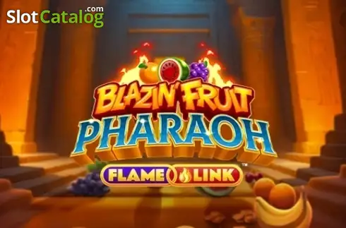 Blazin' Fruit Pharaoh FlameLink слот