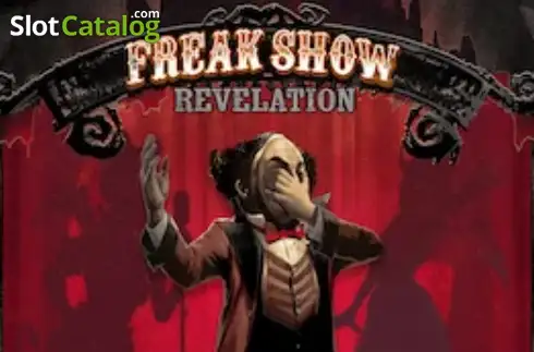Freak Show Revelation Sneaky Slots