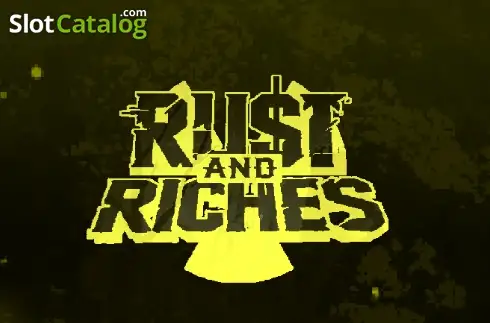 Rust and Riches слот