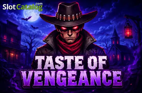 Taste of Vengeance слот