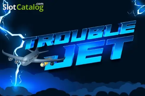 Trouble Jet слот