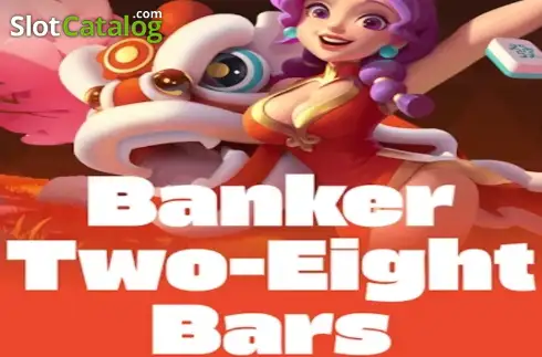 Banker Two-Eight Bars слот