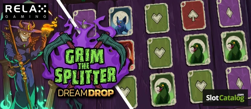 Grim The Splitter Dream Drop Slot Grim The Splitter Dream Drop Slot